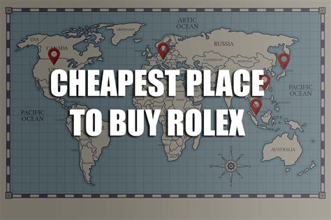 which country is rolex cheapest|cheapest place to buy a rolex.